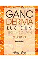 Ganoderma Lucidum Testimonials, A Journal