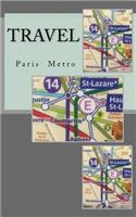 Travel Paris Metro