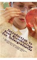Introduction to Food Microbiology For Undergraduates