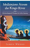 Meditations Across the King's River: African-Inspired Wisdom for Life's Journey