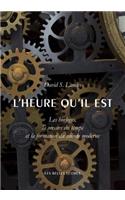 L'Heure Qu'il Est