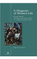 Diagnosis of Modern Life