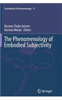 Phenomenology of Embodied Subjectivity