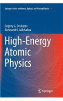 High-Energy Atomic Physics