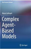 Complex Agent-Based Models