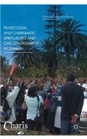 Pentecostal and Charismatic Spiritualities and Civic Engagement in Zambia