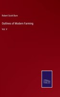 Outlines of Modern Farming