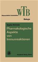 Pharmakologische Aspekte von Immunreaktionen