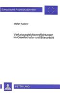 Verlustausgleichsverpflichtungen Im Gesellschafts- Und Bilanzrecht