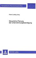 Steuerliche Planung Der Unternehmensbeendigung