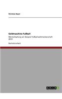 Geldmaschine Fußball