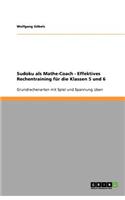Sudoku ALS Mathe-Coach - Effektives Rechentraining Für Die Klassen 5 Und 6