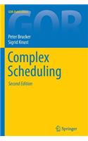 Complex Scheduling