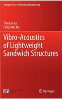 Vibro-Acoustics of Lightweight Sandwich Structures