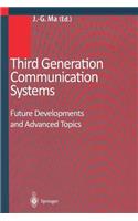 Third Generation Communication Systems