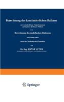Berechnung des kontinuierlichen Balkens mit veränderlichem Trägheitsmoment auf elastisch drehbaren Pfeilern sowie Berechnung des mehrfachen Rahmens mit geradem Balken nach der Methode der Fixpunkte