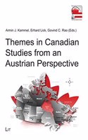 Themes in Canadian Studies from an Austrian Perspective