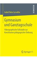 Gymnasium Und Ganztagsschule