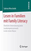 Lesen in Familien Mit Family Literacy: Elterliche Unterstützung Beim Lesekompetenzerwerb in Der Ersten Klasse