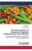 Characterization of Coagulase Negative Staphylococci from Mastitis