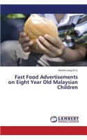 Fast Food Advertisements on Eight Year Old Malaysian Children