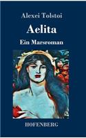 Aelita: Ein Marsroman