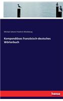 Kompendiöses französisch-deutsches Wörterbuch