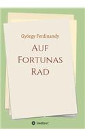 Auf Fortunas Rad