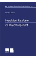 Interaktions-Revolution Im Bankmanagement