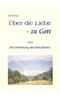 Ber Die Liebe - Zu Gott