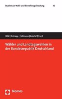 Wahler Und Landtagswahlen in Der Bundesrepublik Deutschland