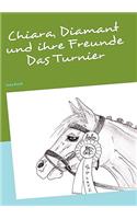 Chiara, Diamant Und Ihre Freunde