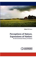 Perceptions of Nature, Expressions of Nation