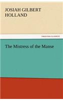 The Mistress of the Manse: (English)