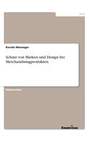 Schutz von Marken und Design bei Merchandisingprodukten