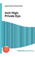 Inch High, Private Eye