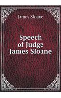 Speech of Judge James Sloane