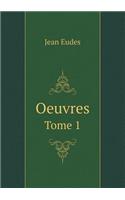 Oeuvres Tome 1