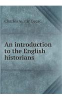 An introduction to the English historians: (English)