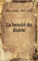 La beaute du diable