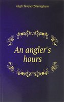 angler's hours