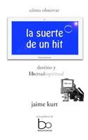 la suerte de un hit