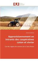 Approvisionnement En Intrants Des Coop�ratives Coton Et Vivrier: (Omn.Univ.Europ.)