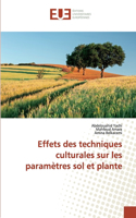 Effets des techniques culturales sur les paramètres sol et plante