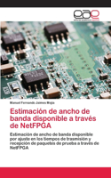 Estimación de ancho de banda disponible a través de NetFPGA