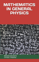 Mathematics in General Physics