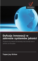 Dyfuzja innowacji w zakresie systemów jakości