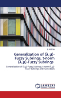 Generalization of (&#955;,&#956;)-Fuzzy Subrings, t-norm (&#955;,&#956;)-Fuzzy Subrings