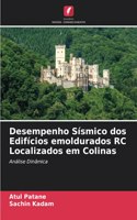 Desempenho Sísmico dos Edifícios emoldurados RC Localizados em Colinas