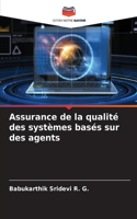 Assurance de la qualité des systèmes basés sur des agents